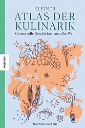 Martina Liverani - Kleiner Atlas der Kulinarik - Knesebeck
